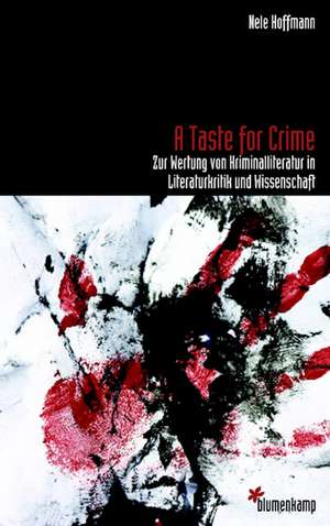 A Taste for Crime de Nele Hoffmann