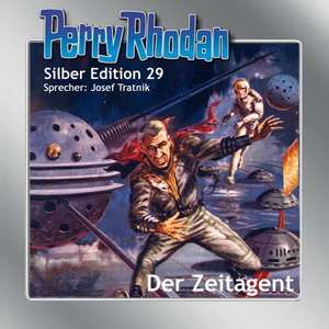 Perry Rhodan Silber Edition 29 - Der Zeitagent de Josef Tratnik