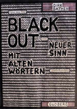 Blackout-Poems de Dirk Bathen