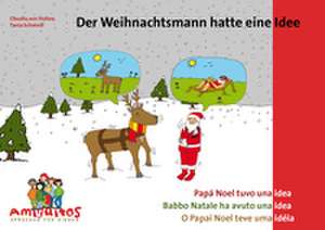 Der Weihnachtsmann hatte eine Idee de Claudia von Holten
