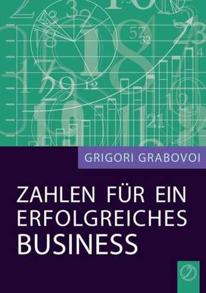 Zahlen Fur Ein Erfolgreiches Business (German Edition) de Grigori Grabovoi