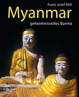Myanmar - de Franz-Josef Röll