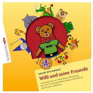 Willi und seine Freunde de Ariane Willikonsky