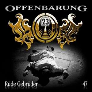 Offenbarung 23 - Folge 47: Rüde Gebrüder de Jan Gaspard