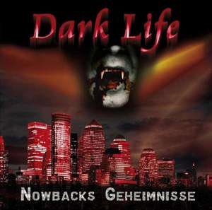 Dark Life 01. Nowbacks Geheimnisse de Tatjana Auster