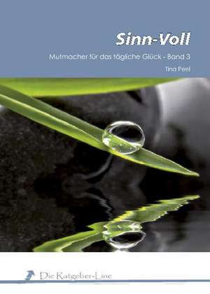 Sinn-Voll - Band 3 de Tina Peel