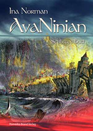 AvaNinian, Sechstes Buch de Ina Norman