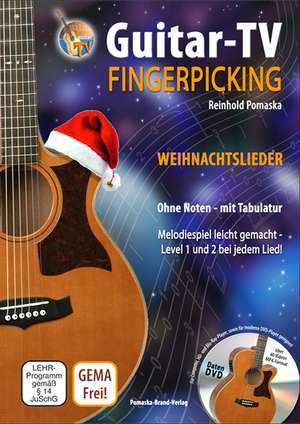 Guitar-TV: Fingerpicking - Weihnachtslieder (mit DVD) de Reinhold Pomaska