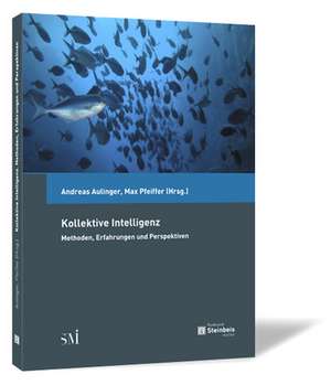 Kollektive Intelligenz de Andreas Aulinger