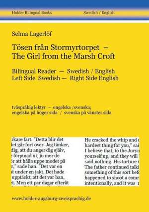 Tösen från Stormyrtorpet ¿ The Girl from the Marsh Croft de Selma Lagerlöf