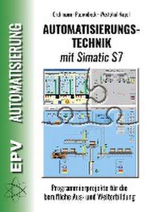 Automatisierungstechnik mit Simatic S7 de Siegfried Grohmann