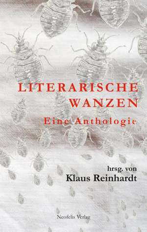 Literarische Wanzen de Klaus Reinhardt