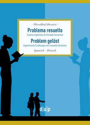 Problema resuelto|Problem gelöst de Vera Elisabeth Gerling