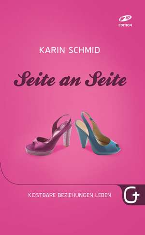 Seite an Seite de Karin Schmid