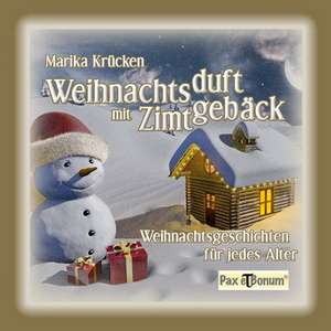 Weihnachtsduft mit Zimtgebäck de Marika Krücken