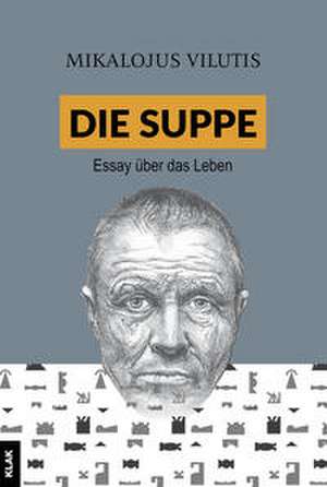 Die Suppe de Mikalojus Vilutis