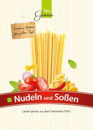 Nudeln und Soßen de Corinna Wild