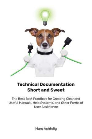 Technical Documentation Short and Sweet de Marc Achtelig