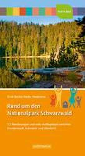 Rund um den Nationalpark Schwarzwald Teil II Süd de Ernst Becker