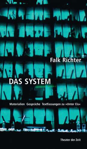 Das System de Falk Richter