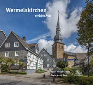 Wermelskirchen entdecken de Anke Kerp