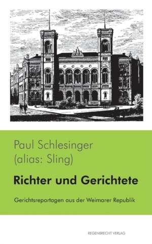 Richter und Gerichtete de Paul Schlesinger