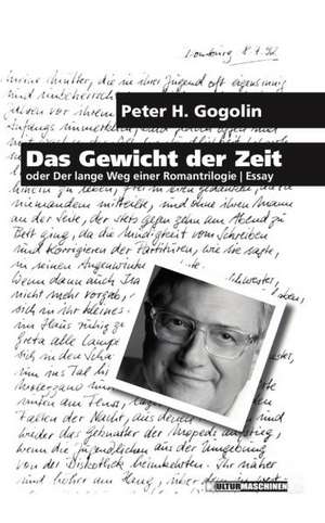 Das Gewicht der Zeit de Peter H. Gogolin