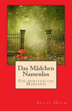 Das Madchen Namenlos de Beate Helm