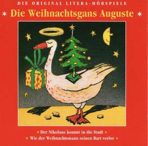 Weihnachtsgans Auguste de Friedrich Wolf