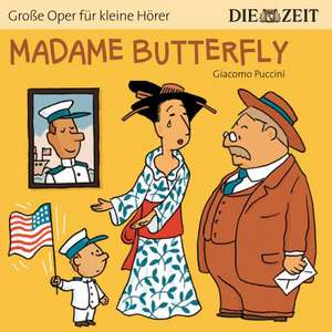 Madame Butterfly (ZEIT-Edition) de Löbbert/Casali/Bergmann