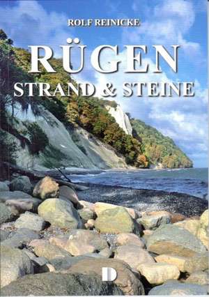 Rügen - Strand & Steine de Rolf Reinicke