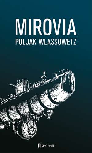 MIROVIA de Poljak Wlassowetz