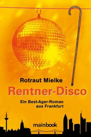 Rentner-Disco de Rotraut Mielke