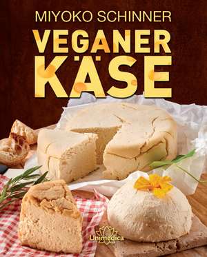 Veganer Käse de Miyoko Schinner