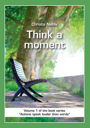 Think a Moment de Christa Nehls