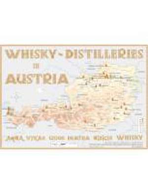 Whisky Distilleries Austria Tasting Map 34 x 24cm de Rüdiger Jörg Hirst