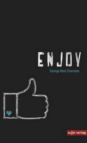 Enjoy de Solange Bied-Charreton