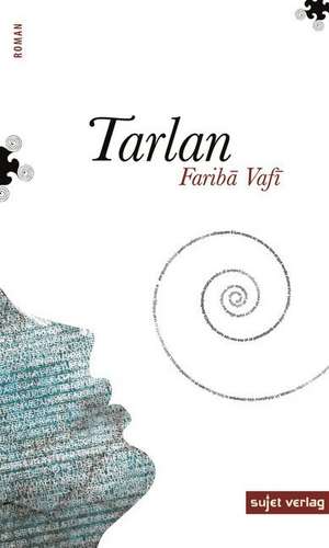Tarlan de Fariba Vafi