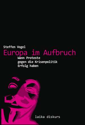 Europa im Aufbruch de Steffen Vogel