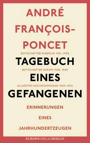 Tagebuch eines Gefangenen de André François-Poncet