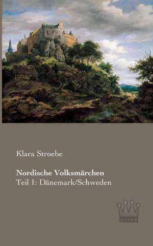 Nordische Volksmärchen de Klara Stroebe