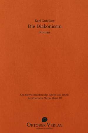 Gutzkow, K: Diakonissin