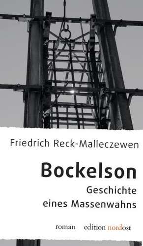 Bockelson de Friedrich Reck-Malleczewen