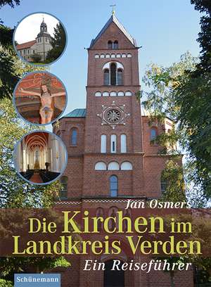 Die Kirchen im Landkreis Verden de Jan Osmers