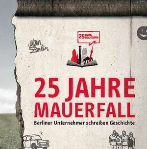 25 Jahre Mauerfall de Heide Reinhäckel