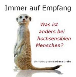 Immer auf Empfang - Vortrags-CD de Barbara Grebe