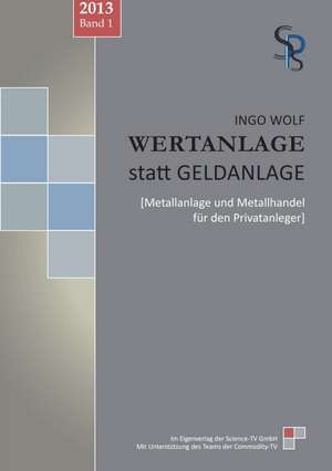 Wertanlage Statt Geldanlage: Im Planetensystem Der Horus de Ingo Wolf