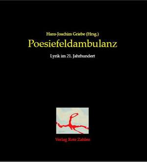 Poesiefeldambulanz de Klaus Servene