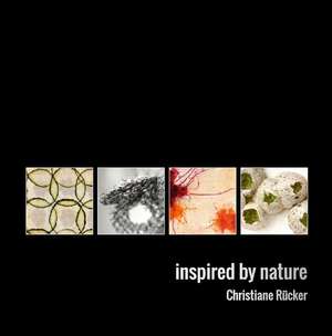 Inspired by Nature de Christiane Rücker