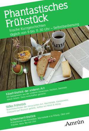 Phantastisches Frühstück de Jürgen Eglseer